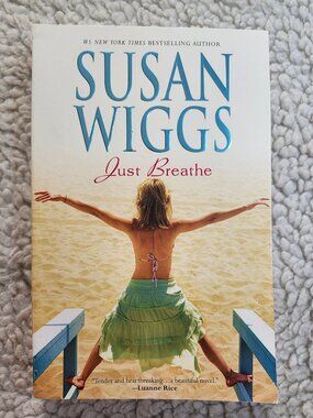Susan Wiggs Just Breathe Paperback 2008 Harlequin MIRA Contemporary Romance